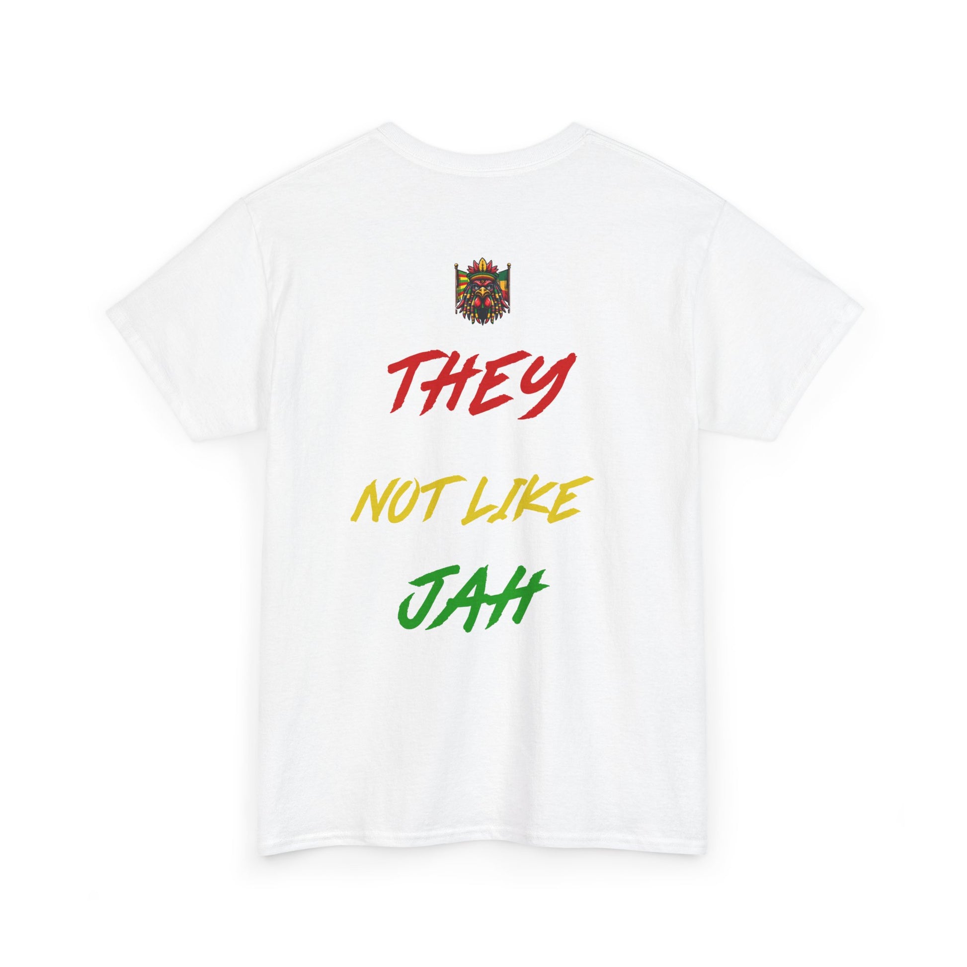 NOT LIKE JAH Printify