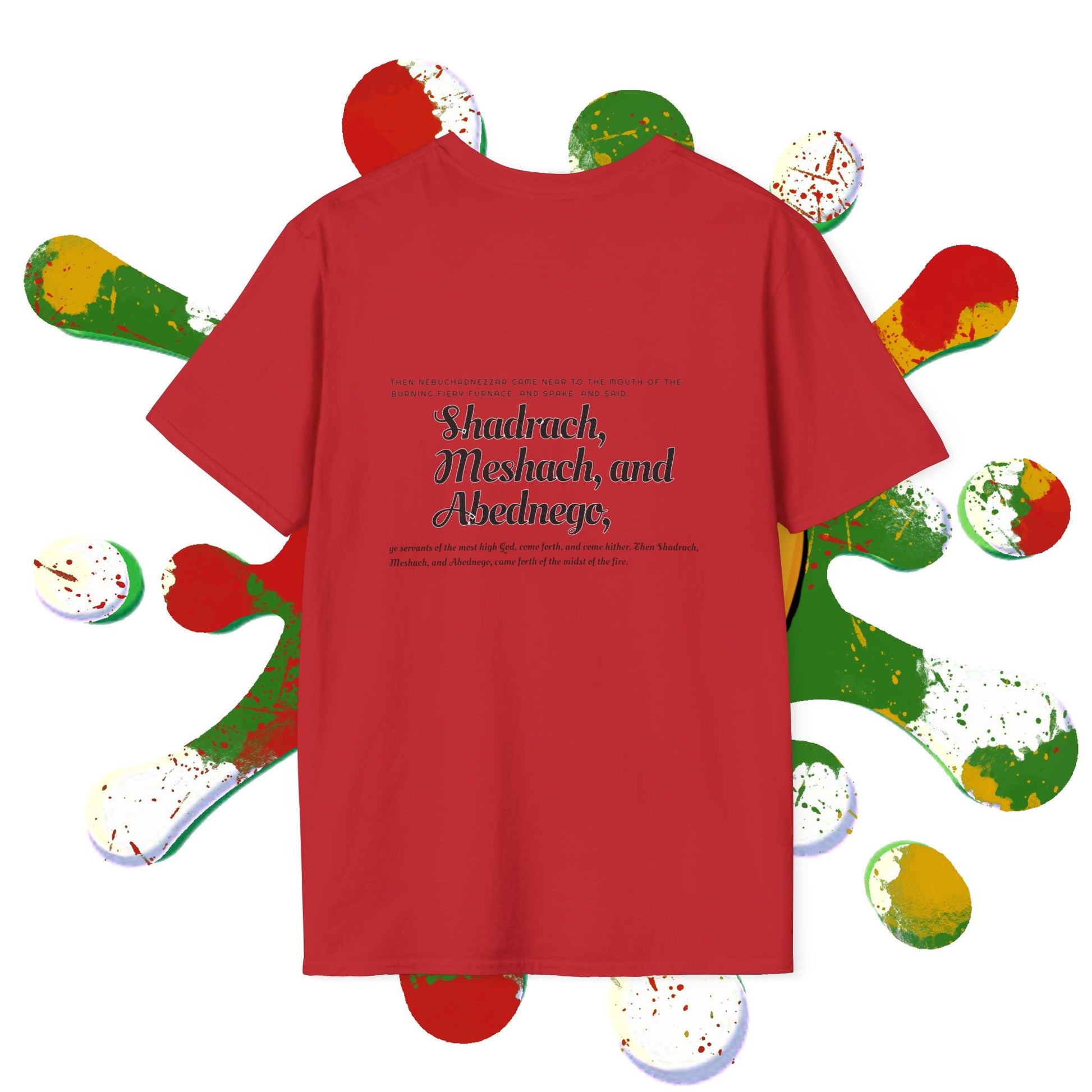 Daniel 3:26 Fiery Furnace T-Shirt — Shadrach Meshach Abednego Christian Tee Printify