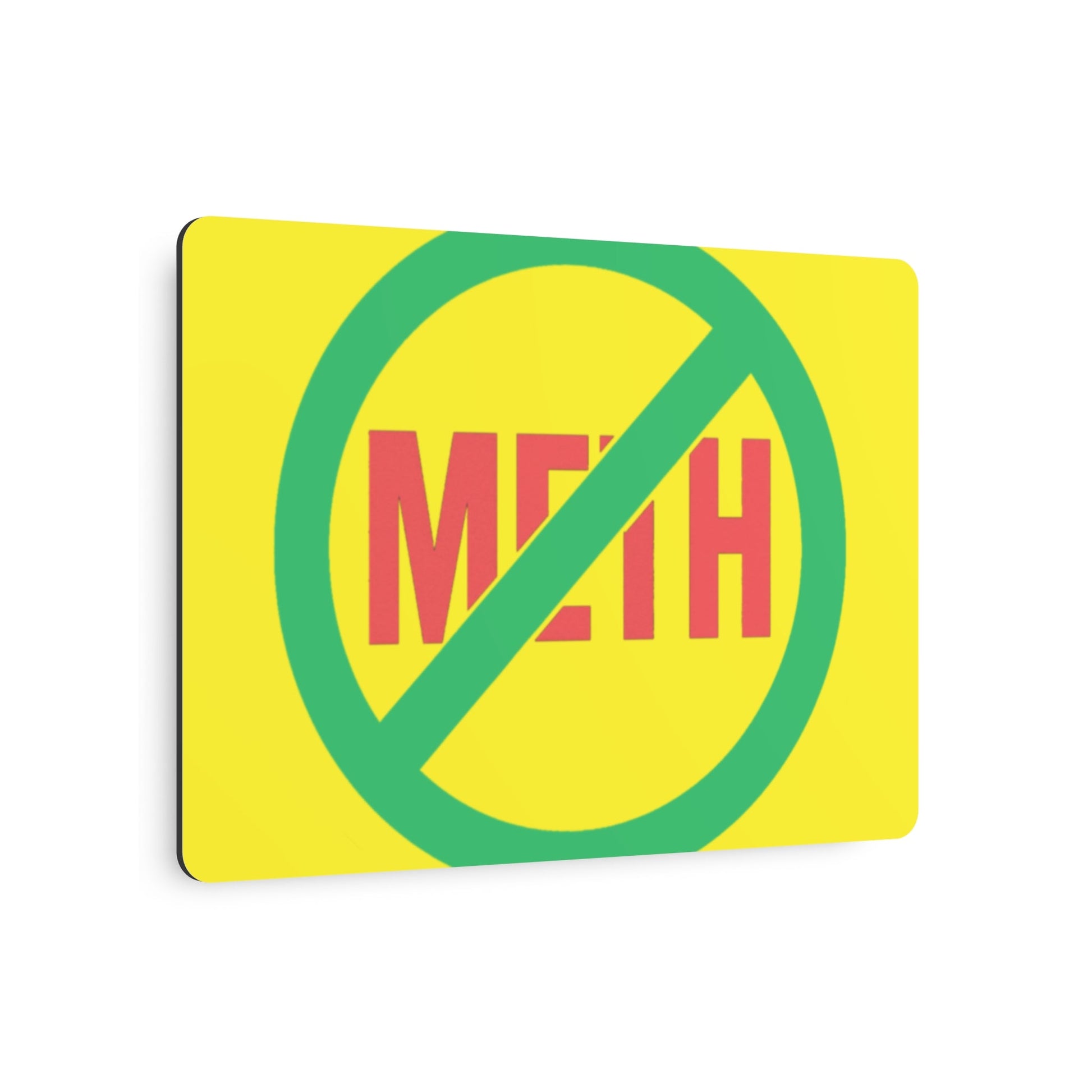 No Meth Metal Sign — Bright Anti-Drug Warning Wall Plaque Printify