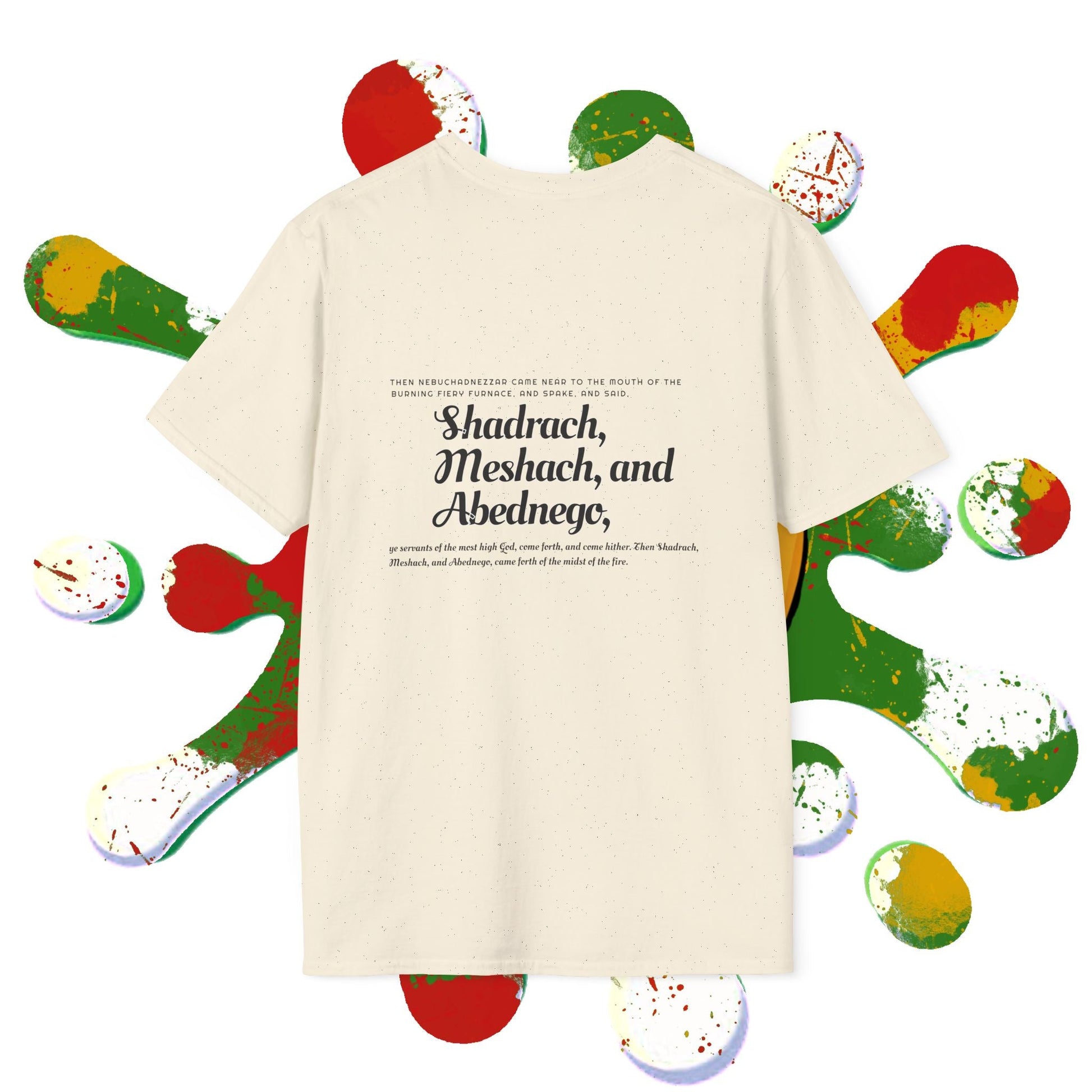Daniel 3:26 Fiery Furnace T-Shirt — Shadrach Meshach Abednego Christian Tee Printify
