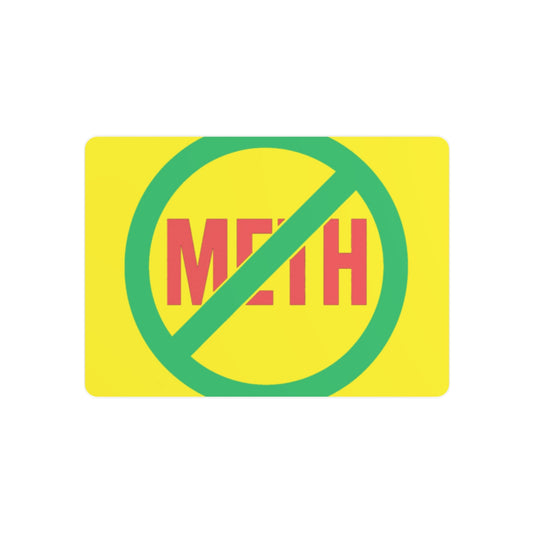 No Meth Metal Sign — Bright Anti-Drug Warning Wall Plaque Printify